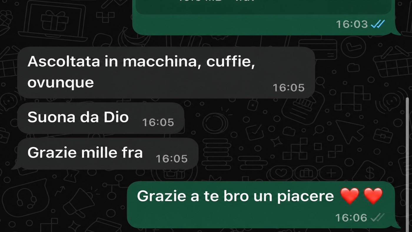 Messaggio reale di un cliente: ascoltata ovunque, suona da Dio